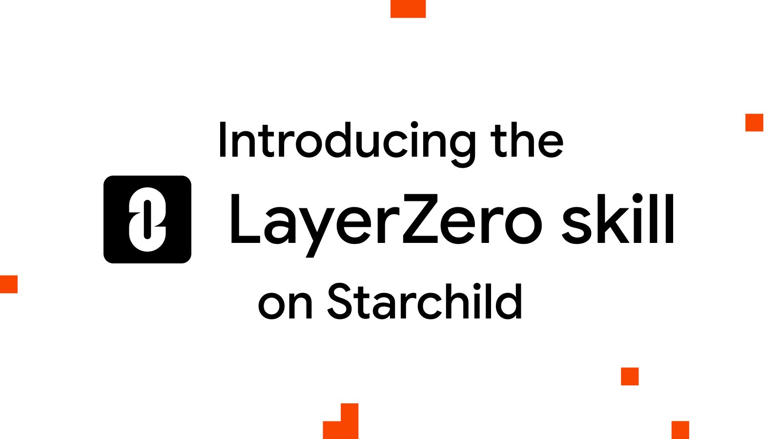 Transfer any asset to any chain with the LayerZero skill on Starchild